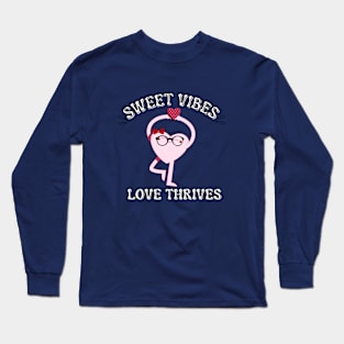 Sweet Vibes-Valentine Day Long Sleeve T-Shirt